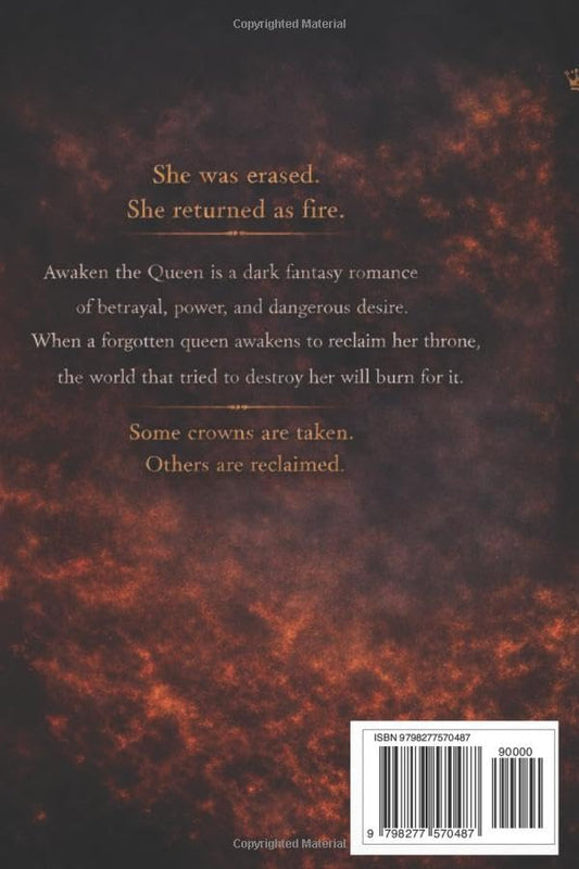 Dark fantasy romance book back cover for "Awaken the Queen" featuring fiery orange smoke and a blurb about a forgotten queen reclaiming her throne.