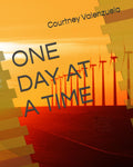 Book cover for "One Day At A Time" by Courtney Valenzuela, featuring a vibrant orange and red sunset background with silhouettes of wind turbines and a geometric, step-like yellow border pattern on the sides.